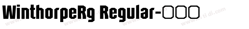 WinthorpeRg Regular字体转换 WinthorpeRg Regular字体转换